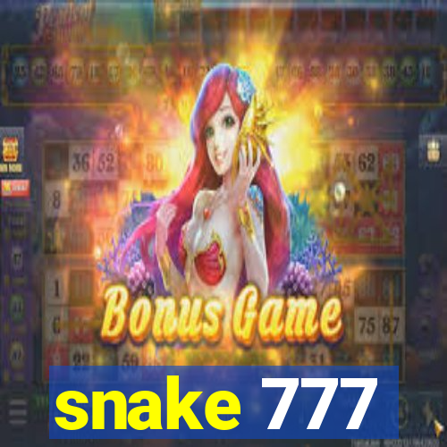 snake 777